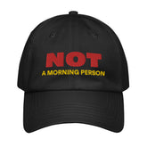 Under Armour® “NOT A Morning Person” Embroidered Dad Hat