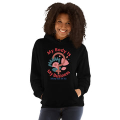 Unisex Heavy Blend Hoodie: My Body Is My Business