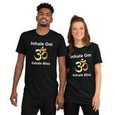 Short sleeve t-shirt - inspiring slogan: Inhale Om, Exhale Bliss