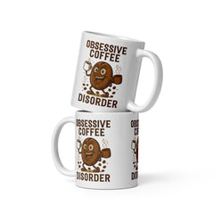 Obsessive Coffee Disorder Ceramic Mug Funny Cartoon Bean Design