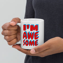 White Ceramic mug With I’m Awesome Print