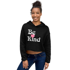 Women’s Cropped Hoodie - Be Kind Slogan