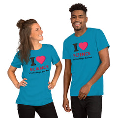 Unisex Staple T-Shirt - I Love Science