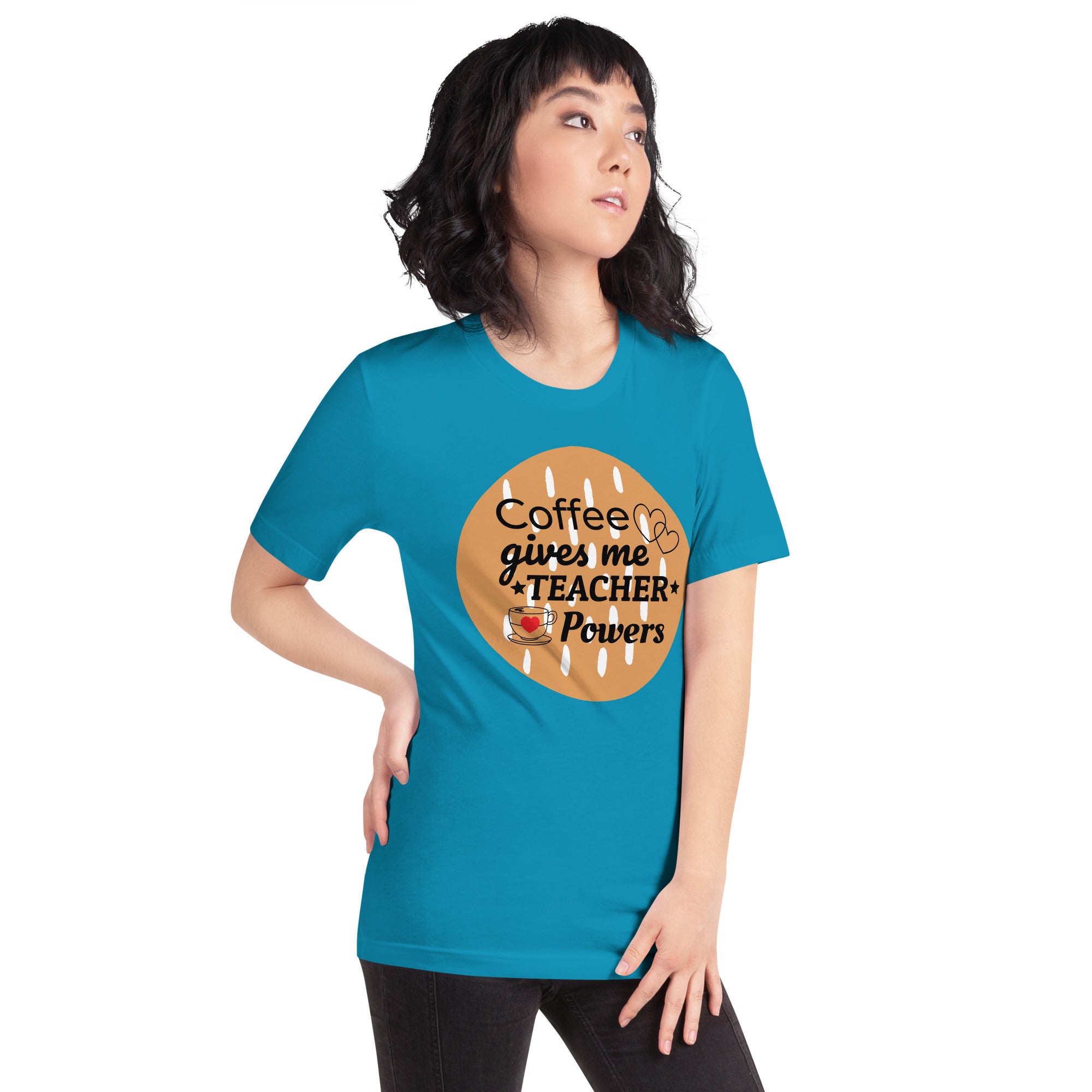 Unisex Staple T-Shirt: with Slogan coffee gives me teacher powers