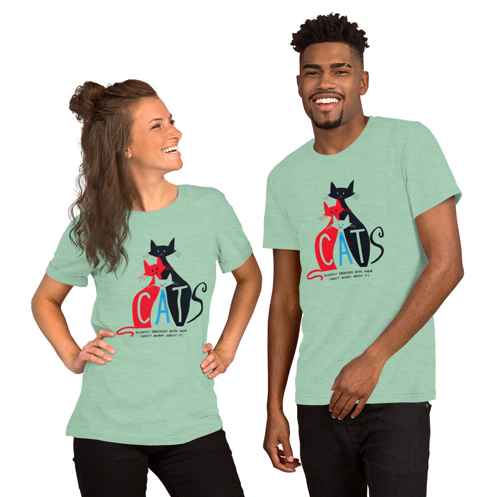 Unisex T-Shirt For Cat Lovers Slightly Obsessed with Them