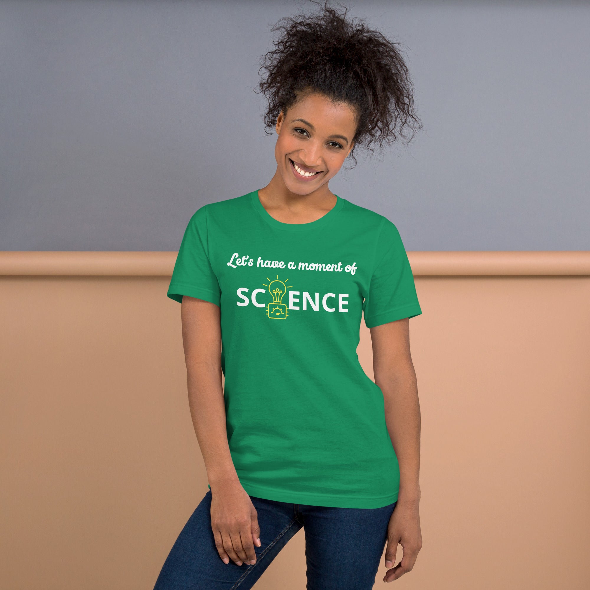 Unisex Staple T-Shirt: With Slogan Let’s Have a Moment of Science