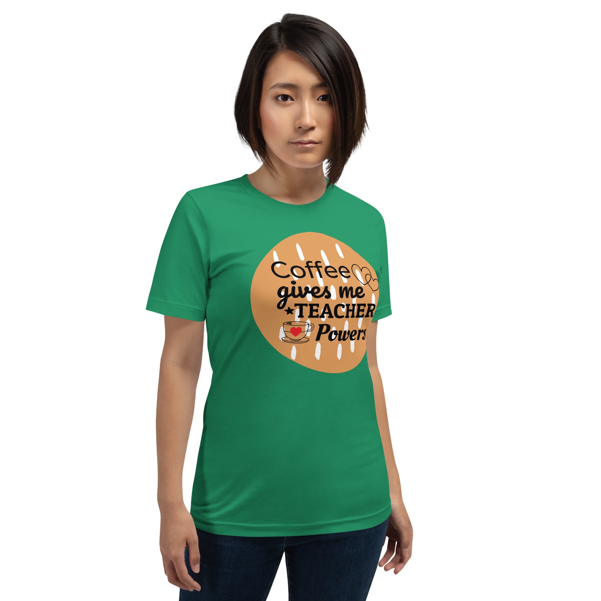 Unisex Staple T-Shirt: with Slogan coffee gives me teacher powers