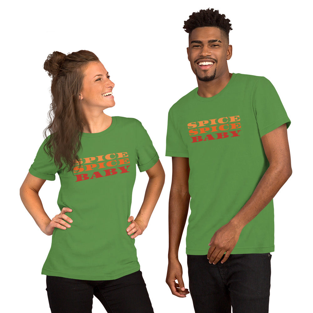 Unisex t-shirt - “Spice, Spice Baby”