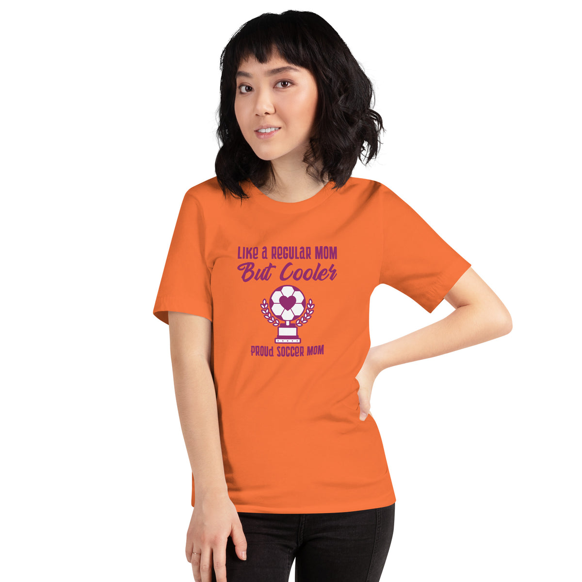 Unisex t-shirt: Cool Soccer Mom Like a Regular Mom but Cooler