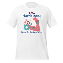 Unisex Staple T-Shirt - Harris 2024 - A Force to Reckon With