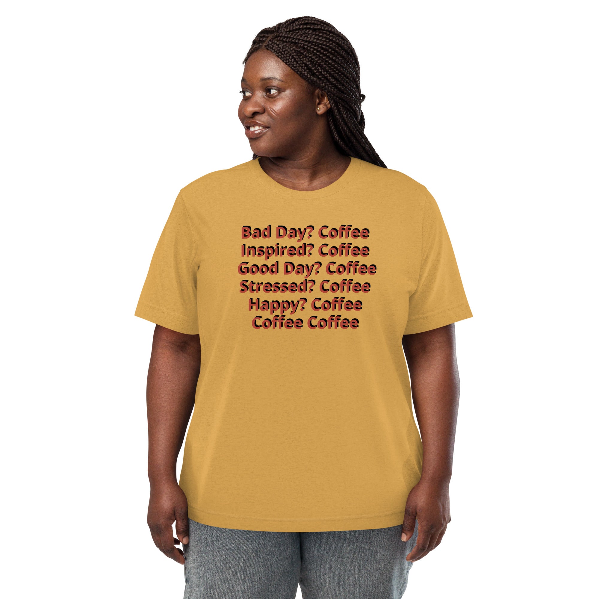 Unisex Tri-Blend T-Shirt - Comfortable & Durable with Coffee Slogan