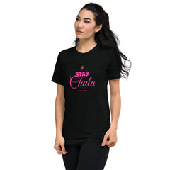 Stay Chula: Comfortable & Durable Tri-Blend T-Shirt