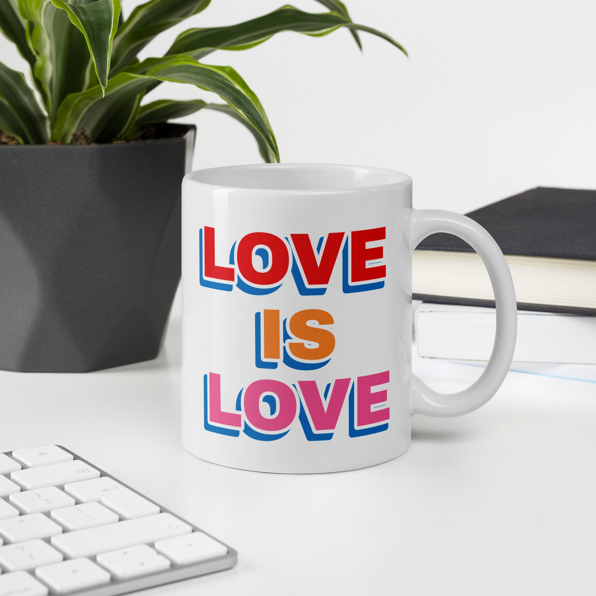 A Mug for Love: The Love Is Love White Ceramic glossy mug