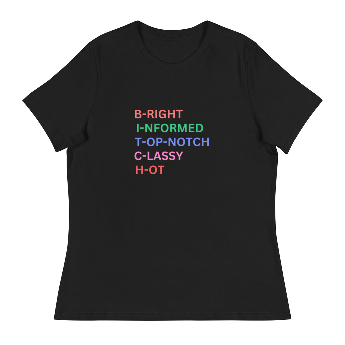 Women's Relaxed Funny Bitch T-Shirt